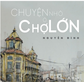  CHUYỆN NHỎ Ở CHỢ LỚN 