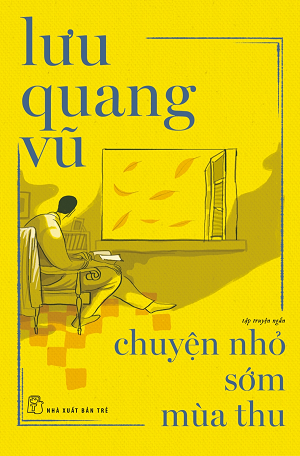  Chuyện nhỏ sớm mùa thu 