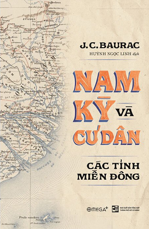  Nam Kỳ và Cư Dân Các Tỉnh Miền Đông 