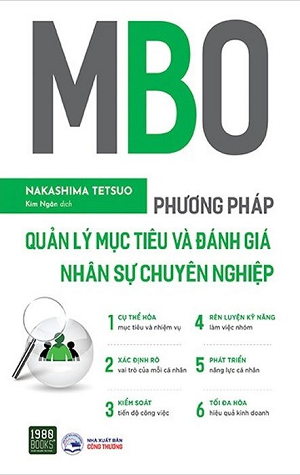  MBO - Phương Pháp Quản Lý Mục Tiêu Và Đánh Giá Nhân Sự Chuyên Nghiệp 