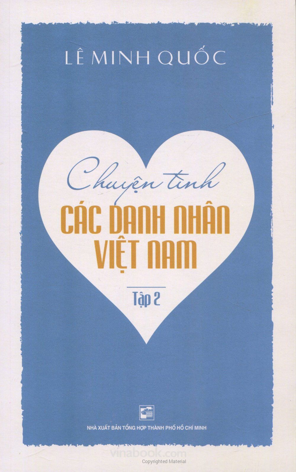  Chuyện Tình Các Danh Nhân Việt Nam - Tập 2 