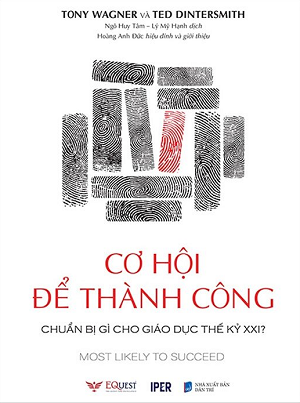  Cơ Hội Để Thành Công - Chuẩn Bị Gì Cho Giáo Dục Thế Kỷ XXI? 