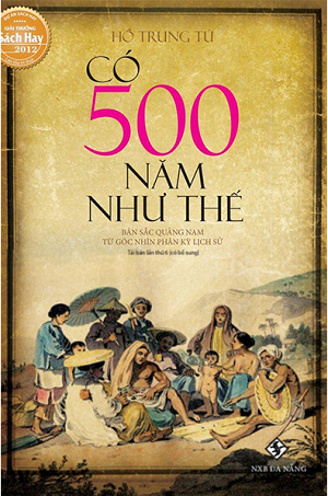  Có 500 Năm Như Thế - Tái bản 2019 