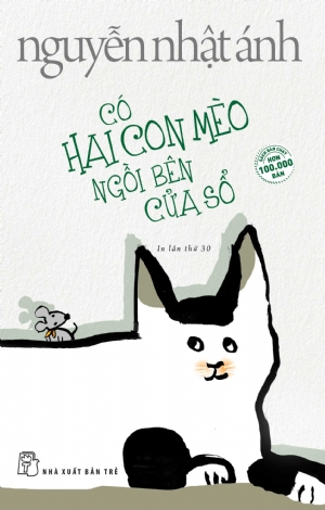  Có Hai Con Mèo Ngồi Bên Cửa Sổ - Tái bản 2023 - Nguyễn Nhật Ánh 