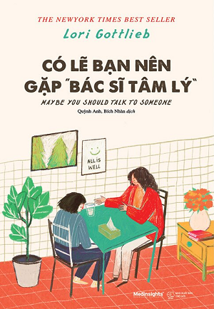  Có Lẽ Bạn Nên Gặp Bác Sĩ Tâm Lý 