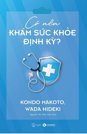  Có nên khám sức khỏe định kỳ - Kondo Makoto, Wada Hideki 