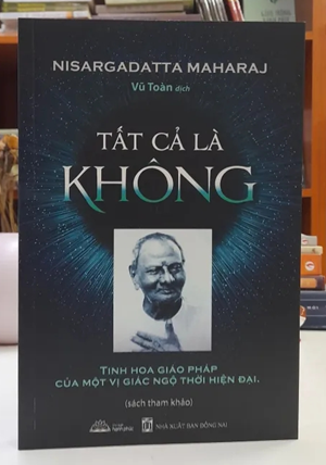  Tất Cả Là Không - Nisargadatta Maharaj 
