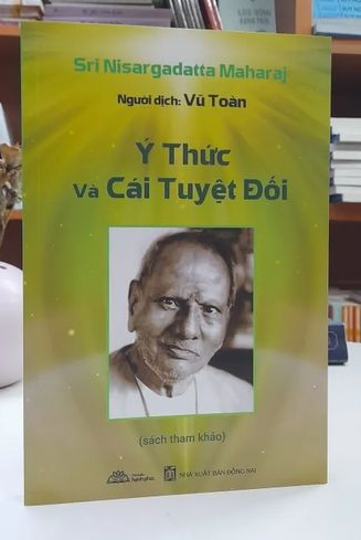  Ý Thức Và Cái Tuyệt Đối - Sri Nisargadatta Mahara 