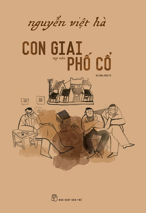  CON GIAI PHỐ CỔ: Tạp Văn 