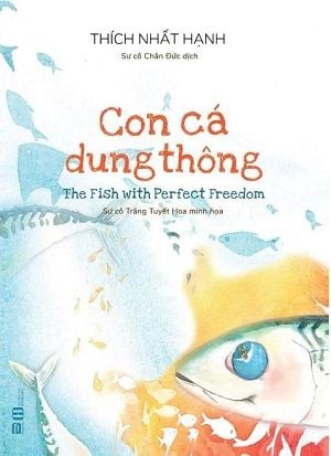  CON CÁ DUNG THÔNG - Thích Nhất Hạnh 