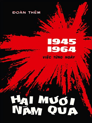 Hai mươi năm qua - 1945-1964 Việc từng ngày - Đoàn Thêm 