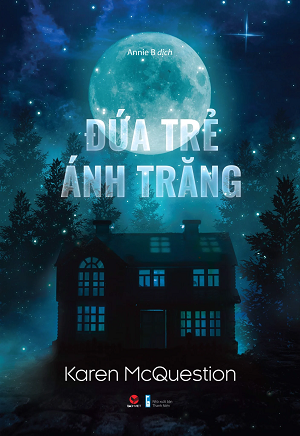  Đứa Trẻ Ánh Trăng - Karen McQuestion 