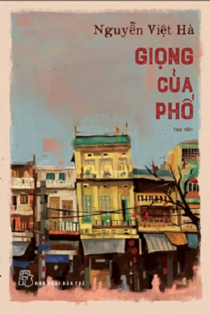  Giọng Của Phố - Nguyễn Việt Hà 