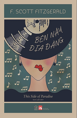  BÊN NÀY ĐỊA ĐÀNG (Bìa mềm) - F. Scott Fitzgerald 