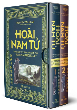 Hoài Nam Tử - Cuộc Đời, Tư Tưởng Và Toàn Văn Hoài Nam Hồng Liệt (Bộ 2 Tập) - Nguyễn Tôn Nhan 