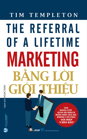  Marketing Bằng Lời Giới Thiệu - Tim Templeton 