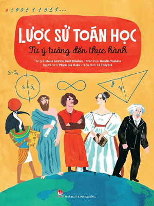  Lược Sử Toán Học - Từ Ý Tưởng Đến Thực Hành 