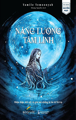  Năng Lượng Tâm Linh - Yamile Yemoonyah 