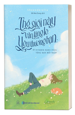  Thế Giới Này Vẫn Lặng Lẽ Yêu Thương Bạn - Sheenderella 