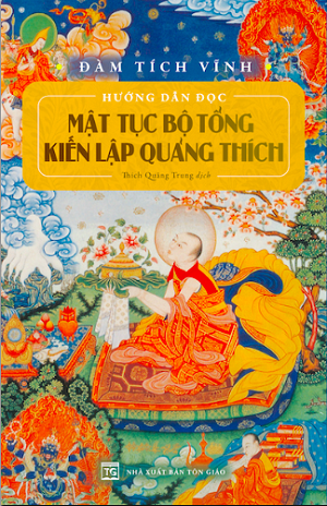  Hướng dẫn đọc Mật Tục Bộ Tổng Kiến Lập Quảng Thích - Đàm Tích Vĩnh 