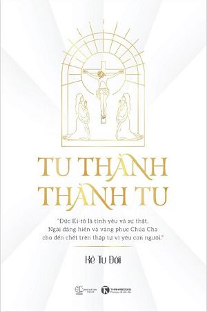  Tu Thành - Thành Tu - Kẻ Tu Đời 