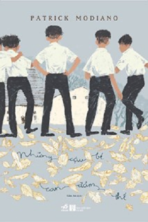  Những Cậu Bé Can Đảm Thế - Patrick Modiano 