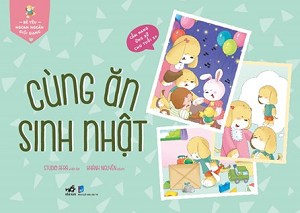  BÉ YÊU NGOAN NGOÃN GIỎI GIANG – CÙNG ĂN SINH NHẬT 