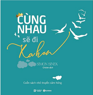  Cùng nhau sẽ đi xa hơn 