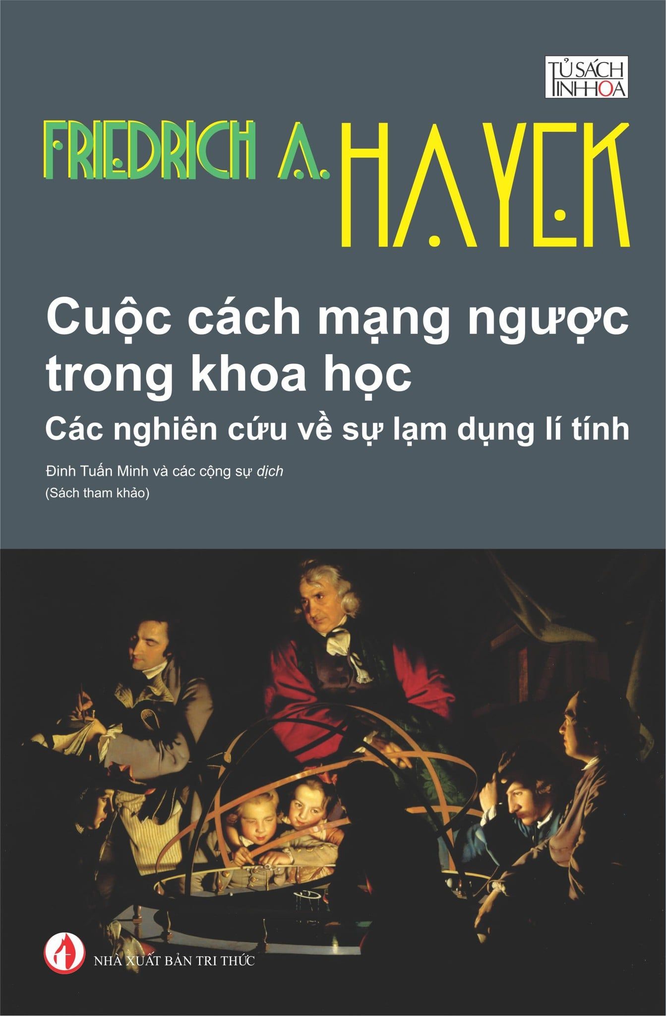  Cuộc cách mạng ngược trong khoa học - Tái bản 2019 