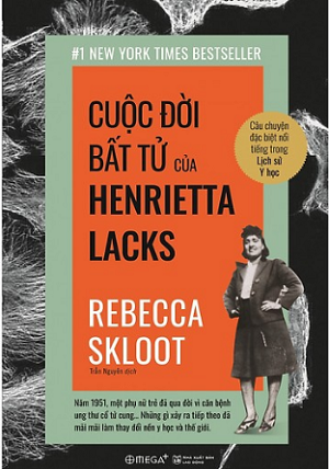  Cuộc Đời Bất Tử Của Henrietta Lacks 