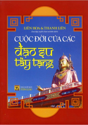  Cuộc Đời Của Các Đạo Sư Tây Tạng 