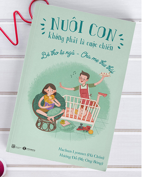  Bộ sách NCKPLCC – Cuốn 3: Bé thơ tự ngủ – Cha mẹ thư thái 