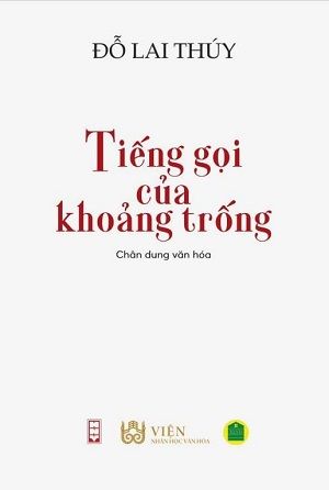  Tiếng Gọi Của Khoảng Trống - Đỗ Lai Thúy 