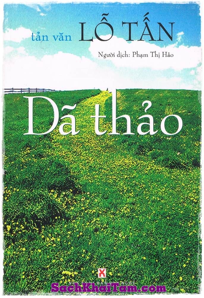  Dã thảo (tản văn) 