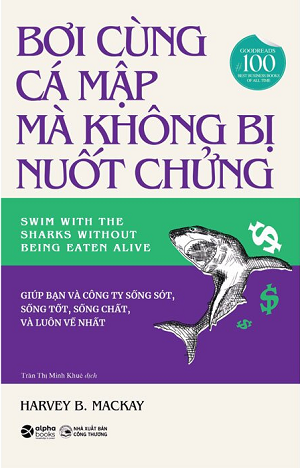  Bơi Cùng Cá Mập Mà Không Bị Nuốt Chửng (Tái bản 2022) 