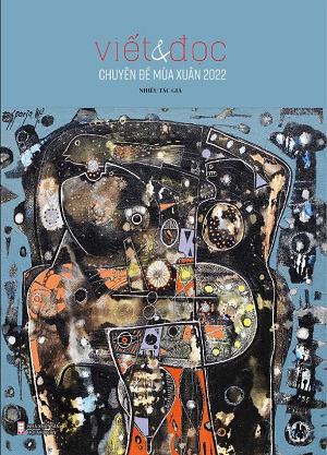  Viết Và Đọc - Chuyên Đề Mùa Xuân 2022 