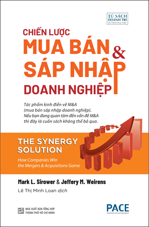  Chiến Lược Mua Bán Và Sáp Nhập Doanh Nghiệp - Mark L. Sirower & Jeffery M. Weirens 