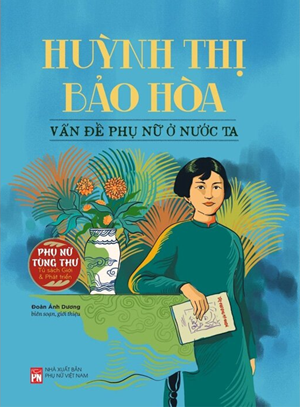  Huỳnh Thị Bảo Hòa - Vấn Đề Phụ Nữ Ở Nước Ta 