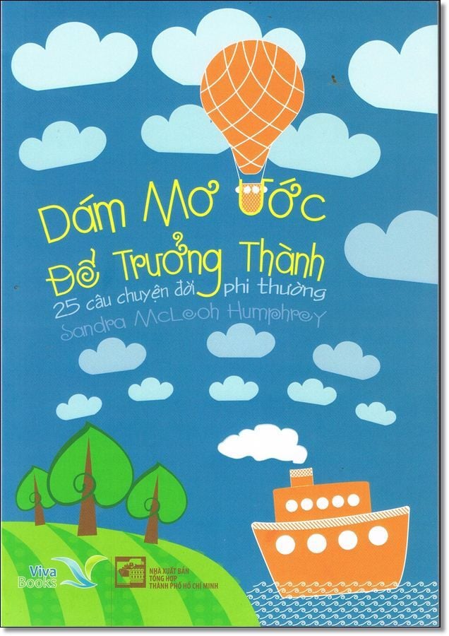  Dám Ước Mơ Để Trưởng Thành 