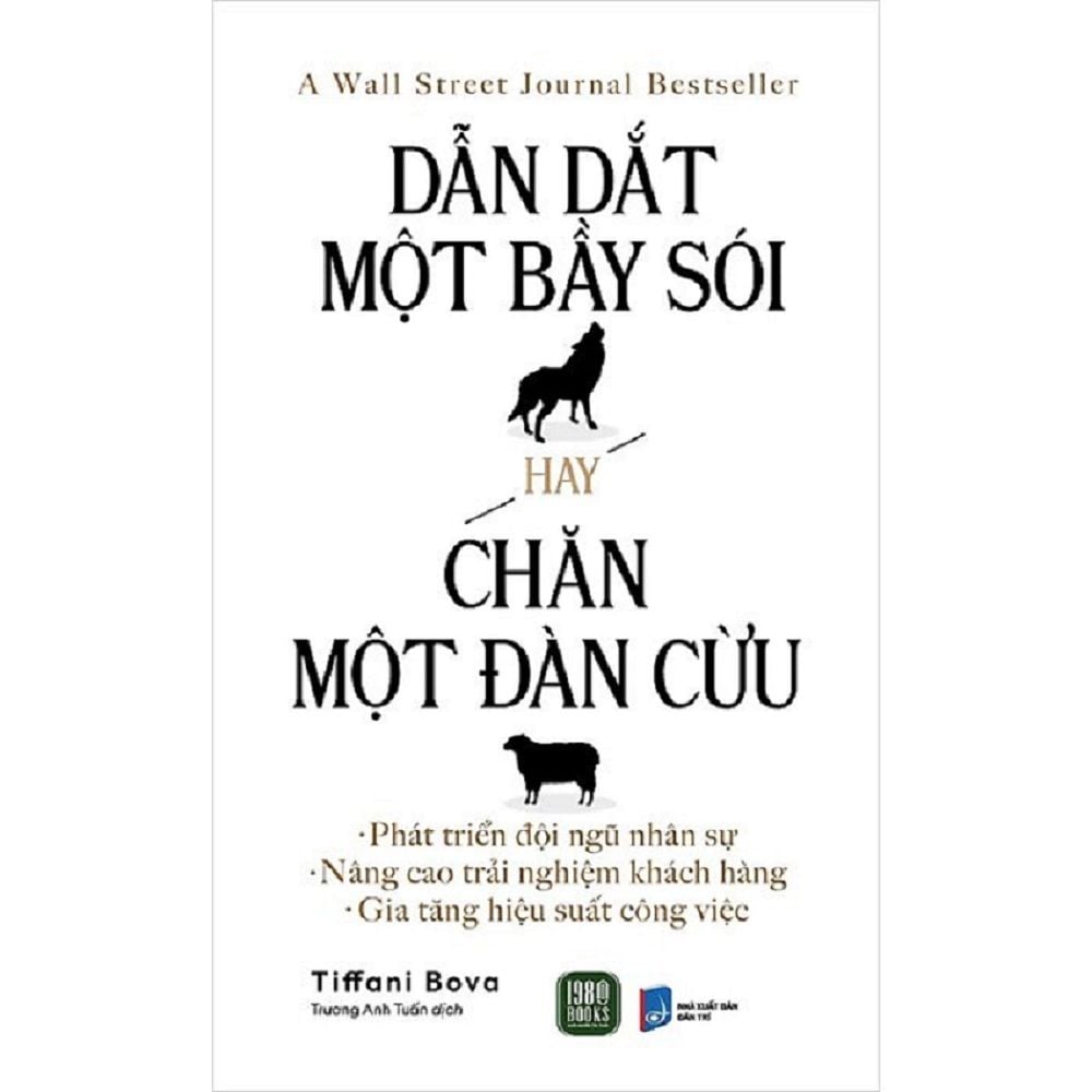 Dẫn Dắt Một Bầy Sói Hay Chăn Một Đàn Cừu - Trương Anh Tuấn 