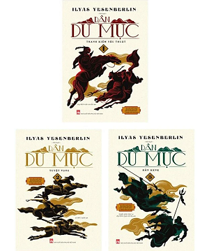  DÂN DU MỤC - Trọn bộ 3 tập bìa mềm - Ilyas Yesenberlin 