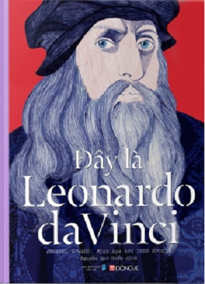  Danh họa nghệ thuật - Đây Là Leonardo Da Vinci 