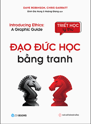  Triết học lý thú - Đạo Đức Học Bằng Tranh 