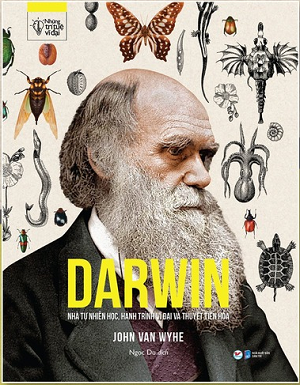  NHỮNG TRÍ TUỆ VĨ ĐẠI - DARWIN 