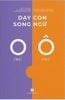  Dạy Con Song Ngữ - Cẩm Nang Dành Cho Ba Mẹ Tự Dạy Con Tiếng Anh Tại Nhà 