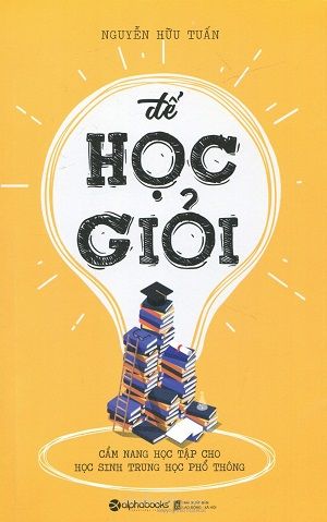  Để Học Giỏi - Tái Bản 2020 