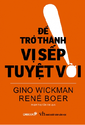  Để trở thành vị sếp tuyệt vời 