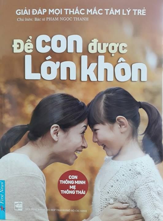  ĐỂ CON ĐƯỢC LỚN KHÔN 