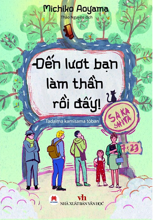  Đến Lượt Bạn Làm Thần Rồi Đấy! 