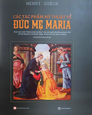  Các Tác Phẩm Mỹ Thuật Về Đức Mẹ Maria - Henri Ghéon 